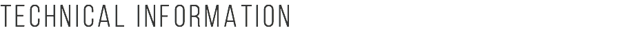 TECHNICAL INFORMATION 